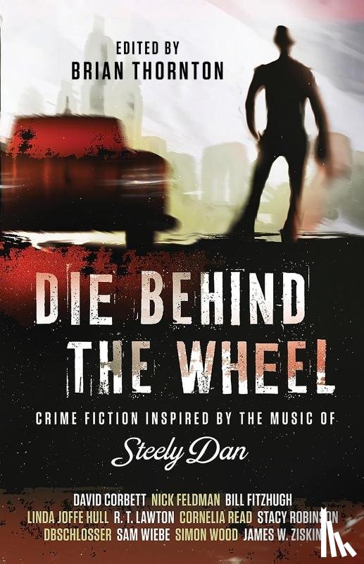  - Die Behind the Wheel