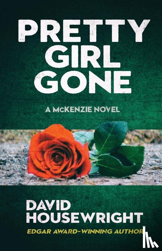 Housewright, David - Pretty Girl Gone