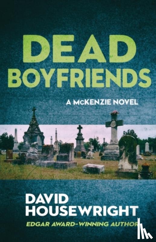 Housewright, David - Dead Boyfriends