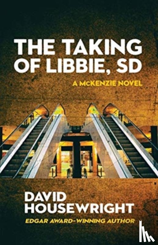 Housewright, David - The Taking of Libbie, SD