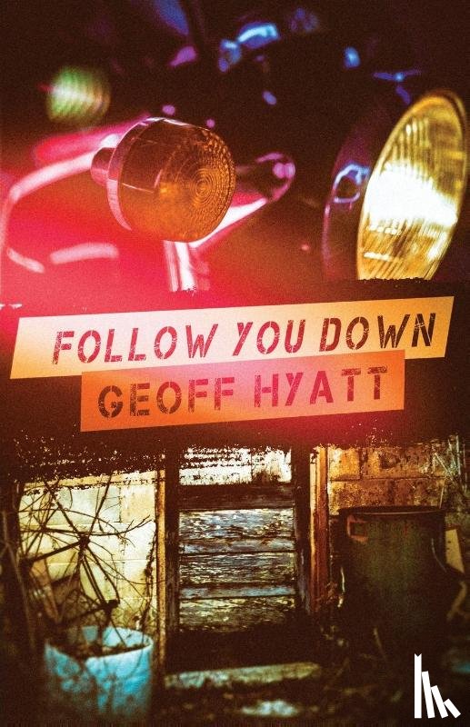 Hyatt, Geoff - Follow You Down