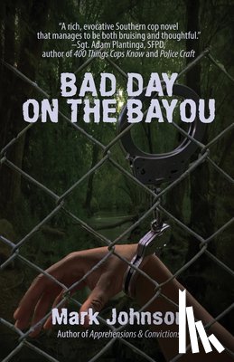 Johnson, Mark - Bad Day on the Bayou