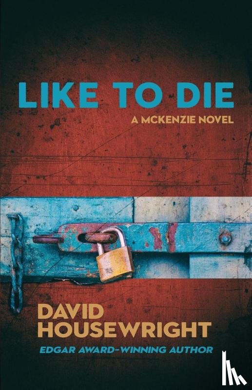 Housewright, David - Like To Die