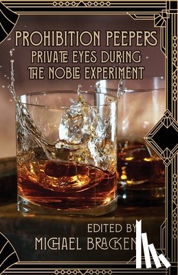 - Prohibition Peepers