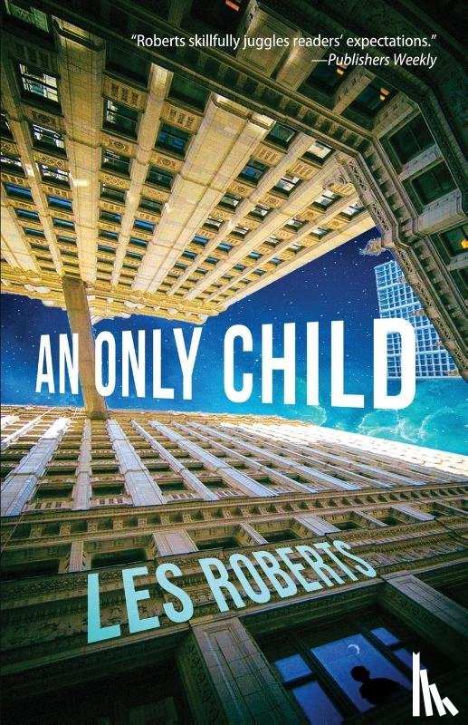 Roberts, Les - An Only Child