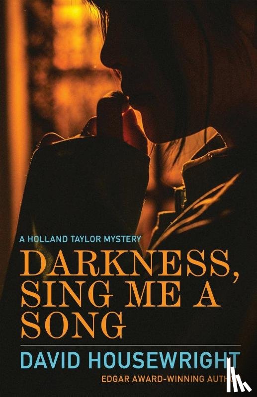 Housewright, David - Darkness, Sing Me a Song