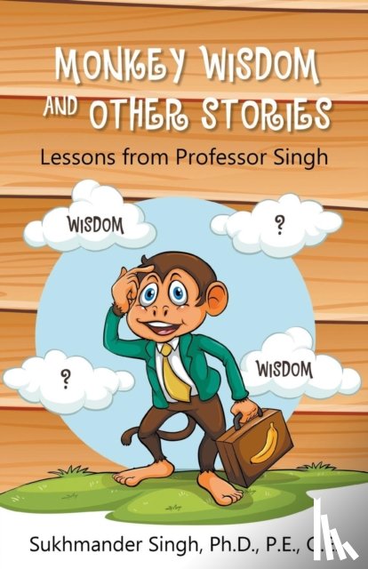 Singh, P E - Monkey Wisdom and other Stories