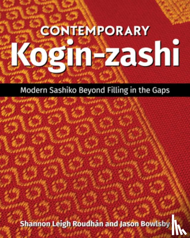 Jason Bowlsby, Shannon Leigh Roudhan & - Contemporary Kogin-zashi