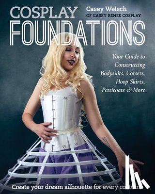 Welsch, Casey - Cosplay Foundations