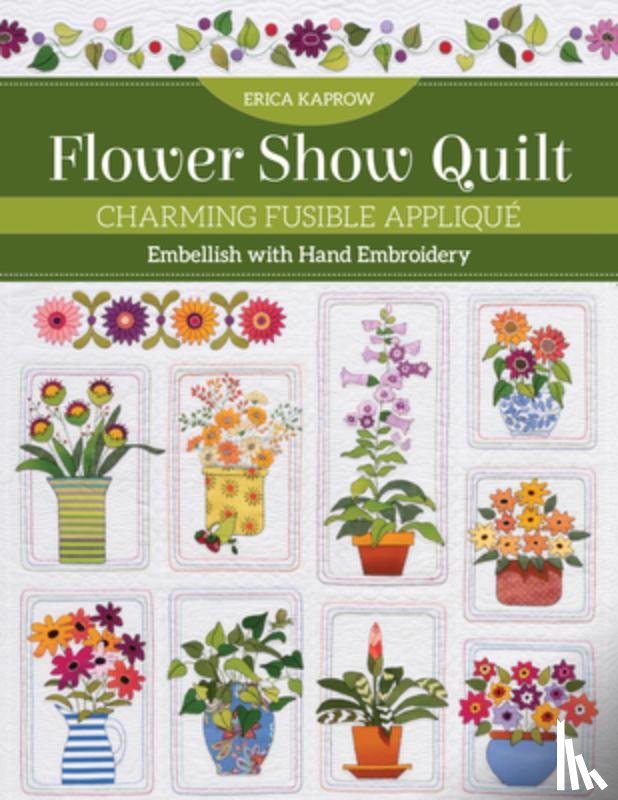 Kaprow, Erica - Flower Show Quilt