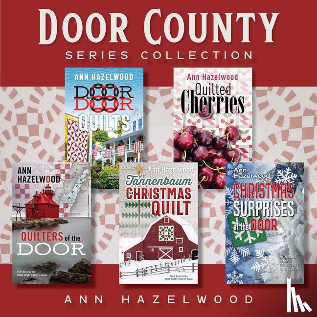 Hazelwood, Ann - DOOR COUNTY QUILT SERIES C-5CY