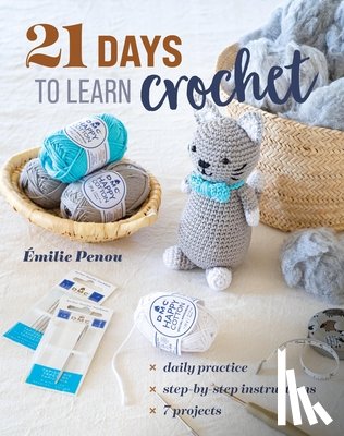 Penou, Emilie - 21 Days to Learn to Crochet