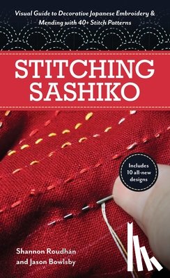 Roudhan, Shannon Leigh, Bowlsby, Jason - Stitching Sashiko