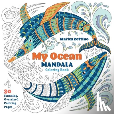 Zottino, Marica - My Ocean Mandala Coloring Book