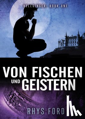 Ford, Rhys - Von Fischen und Geistern