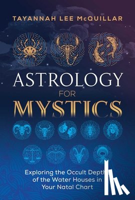 McQuillar, Tayannah Lee - Astrology for Mystics