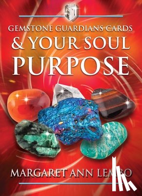 Lembo, Margaret Ann - Gemstone Guardians Cards and Your Soul Purpose