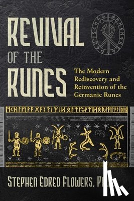 Flowers, Stephen E. - Revival of the Runes