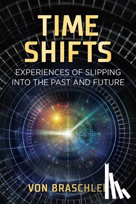 Braschler, Von - Time Shifts