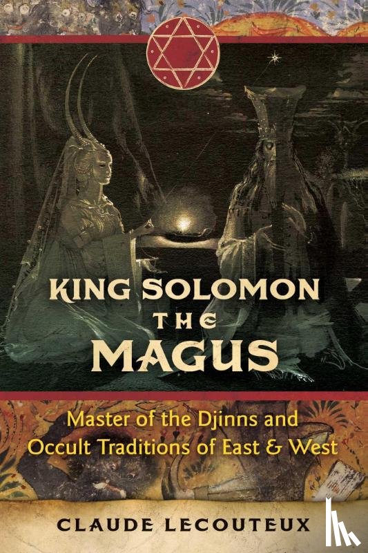 Lecouteux, Claude - King Solomon the Magus