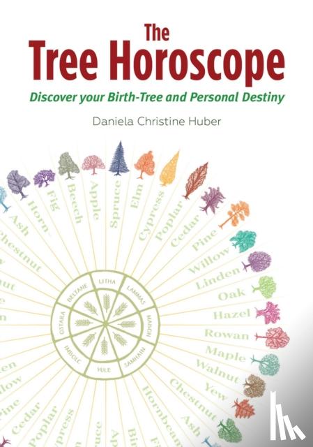 Huber, Daniela Christine - The Tree Horoscope