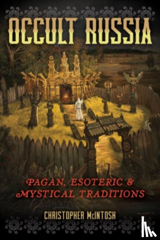 McIntosh, Christopher - Occult Russia