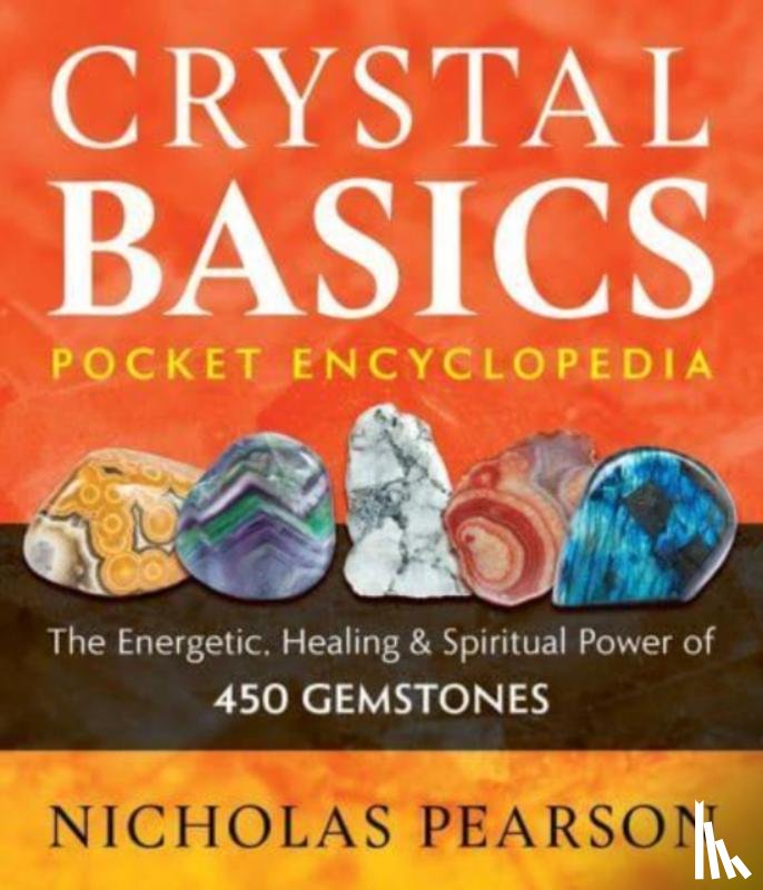 Pearson, Nicholas - Crystal Basics Pocket Encyclopedia