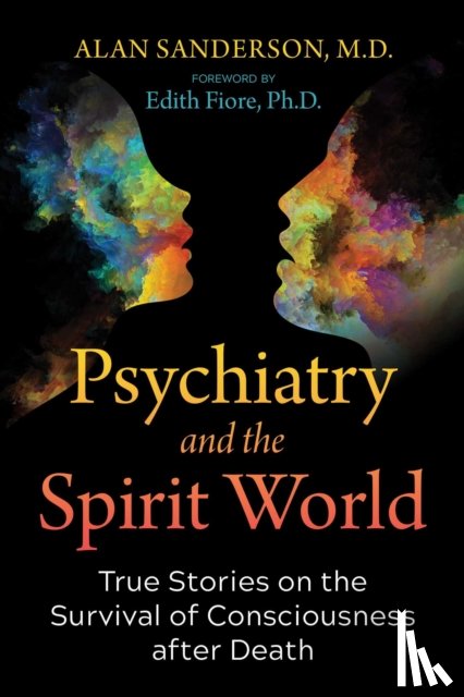 Sanderson, Alan - Psychiatry and the Spirit World