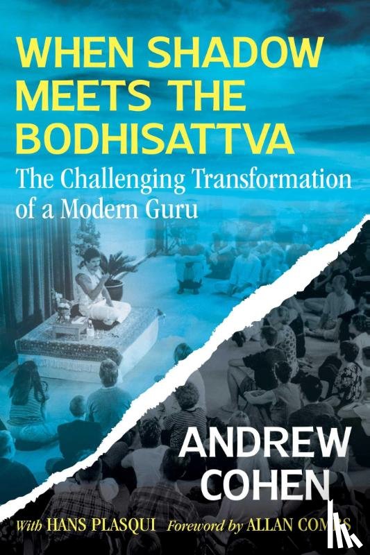 Cohen, Andrew - When Shadow Meets the Bodhisattva