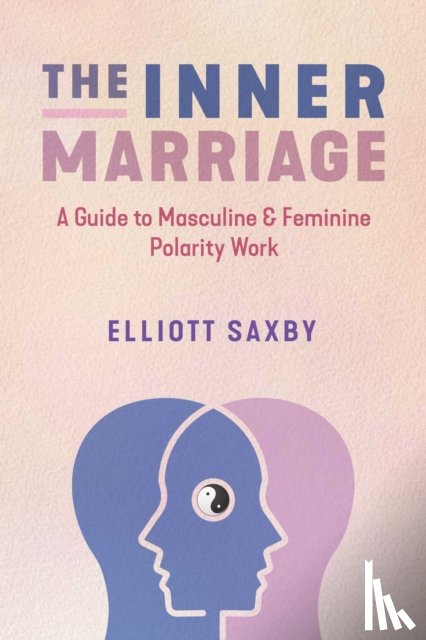 Saxby, Elliott - The Inner Marriage