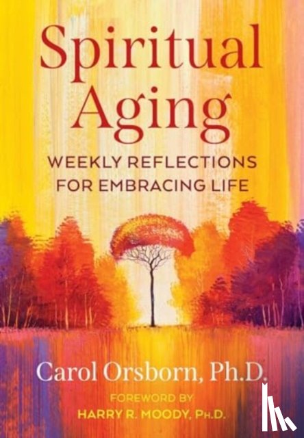 Orsborn, Carol - Spiritual Aging