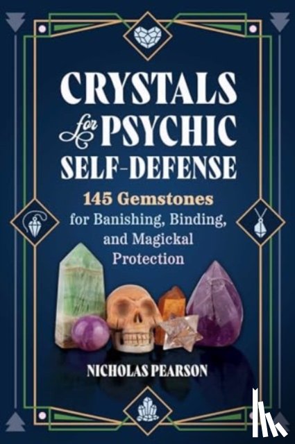 Pearson, Nicholas - Crystals for Psychic Self-Defense
