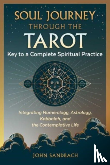 Sandbach, John - Soul Journey through the Tarot