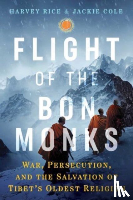 Rice, Harvey, Cole, Jackie - Flight of the Bon Monks