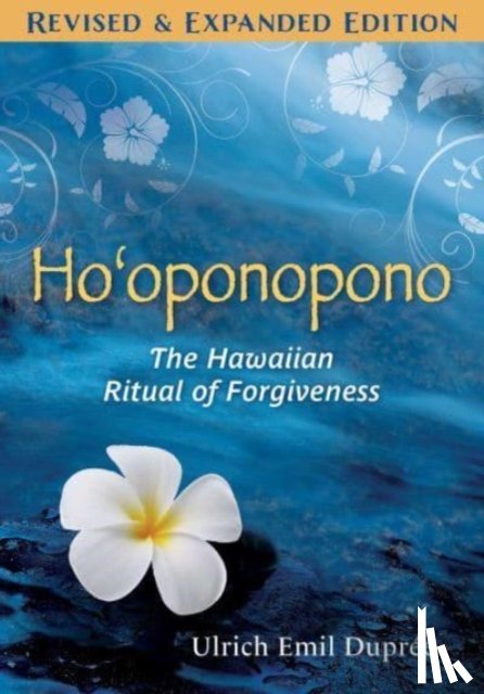 Dupree, Ulrich E. - Ho'oponopono