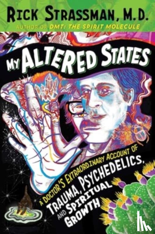 Strassman, Rick - My Altered States