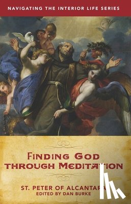 Burke, Dan - Finding God Through Meditation