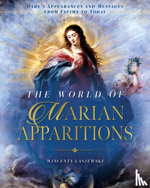 Laszewski, Wincenty - WORLD OF MARIAN APPARITIONS