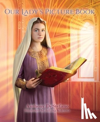 DeStefano, Anthony - Our Lady's Picture Book