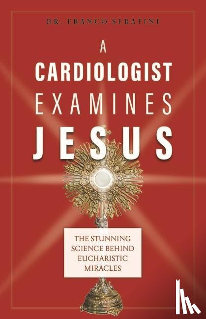 Serafini - Serafini, F: CARDIOLOGIST EXAMINES JESUS