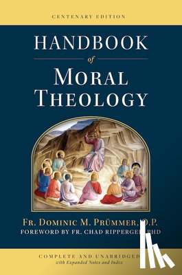 Prümmer, Dominic M. - HANDBK OF MORAL THEOLOGY