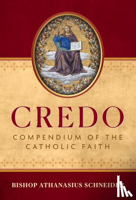 Schneider, Bishop Athanasius - Schneider, B: Credo