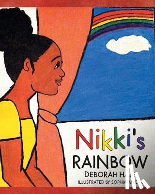 Hale, Deborah - Nikki's Rainbow