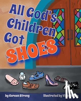 Strong, Corean - All God's Children Got Shoes