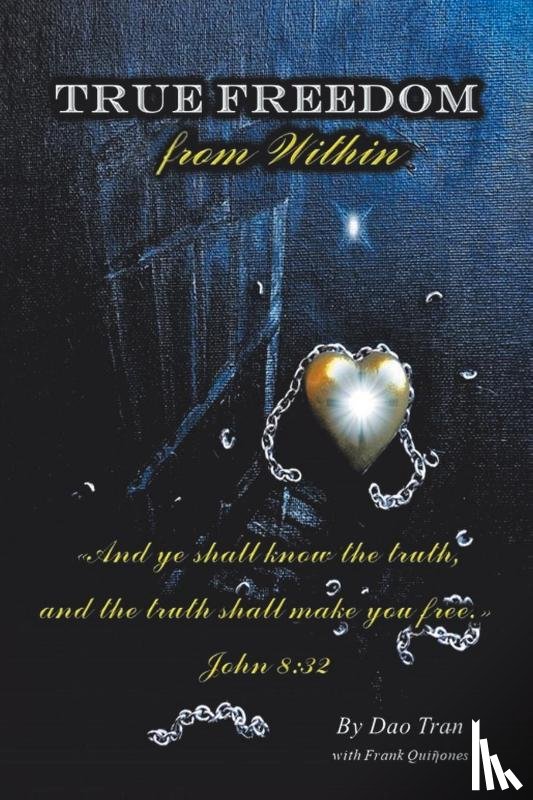 Tran, Dao - True Freedom from Within