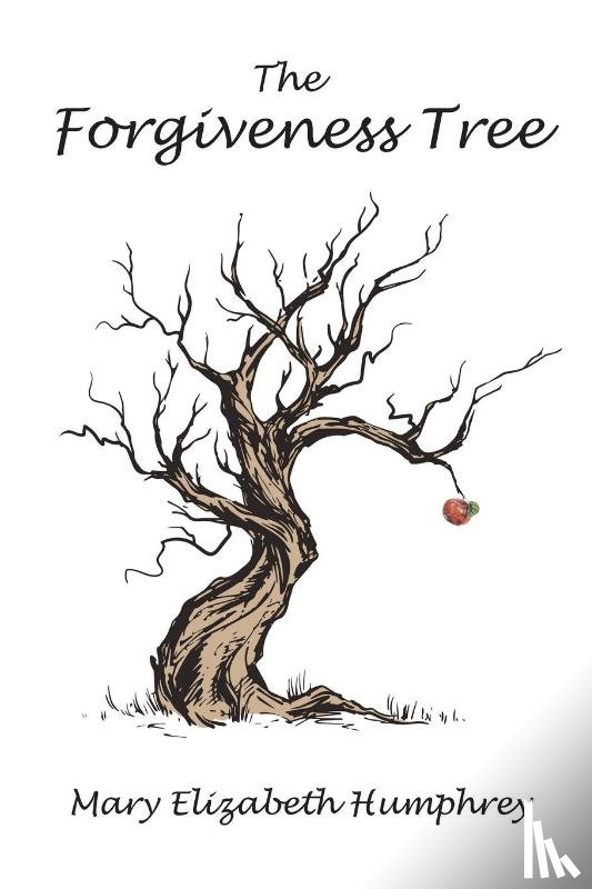 Elizabeth Humphrey, Mary - The Forgiveness Tree