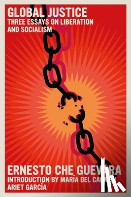 Guevara, Ernesto Che - Global Justice