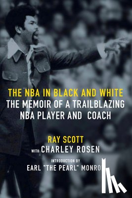 Scott, Ray - The NBA In Black and White
