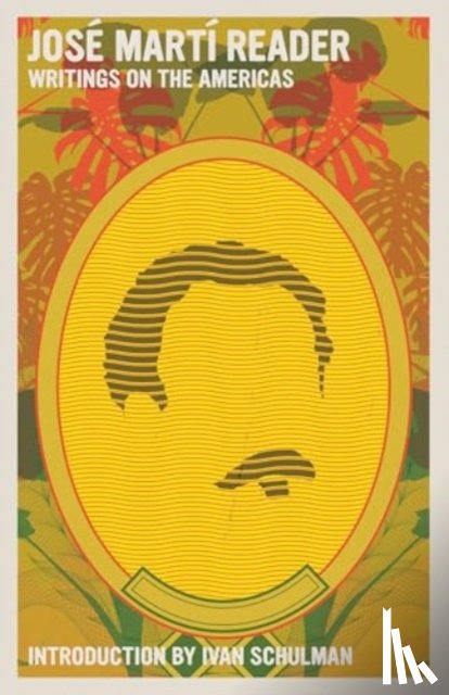 Marti, Jose - Jose Marti Reader