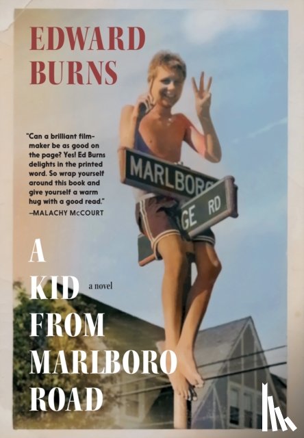 Burns, Edward - A Kid From Marlboro Road